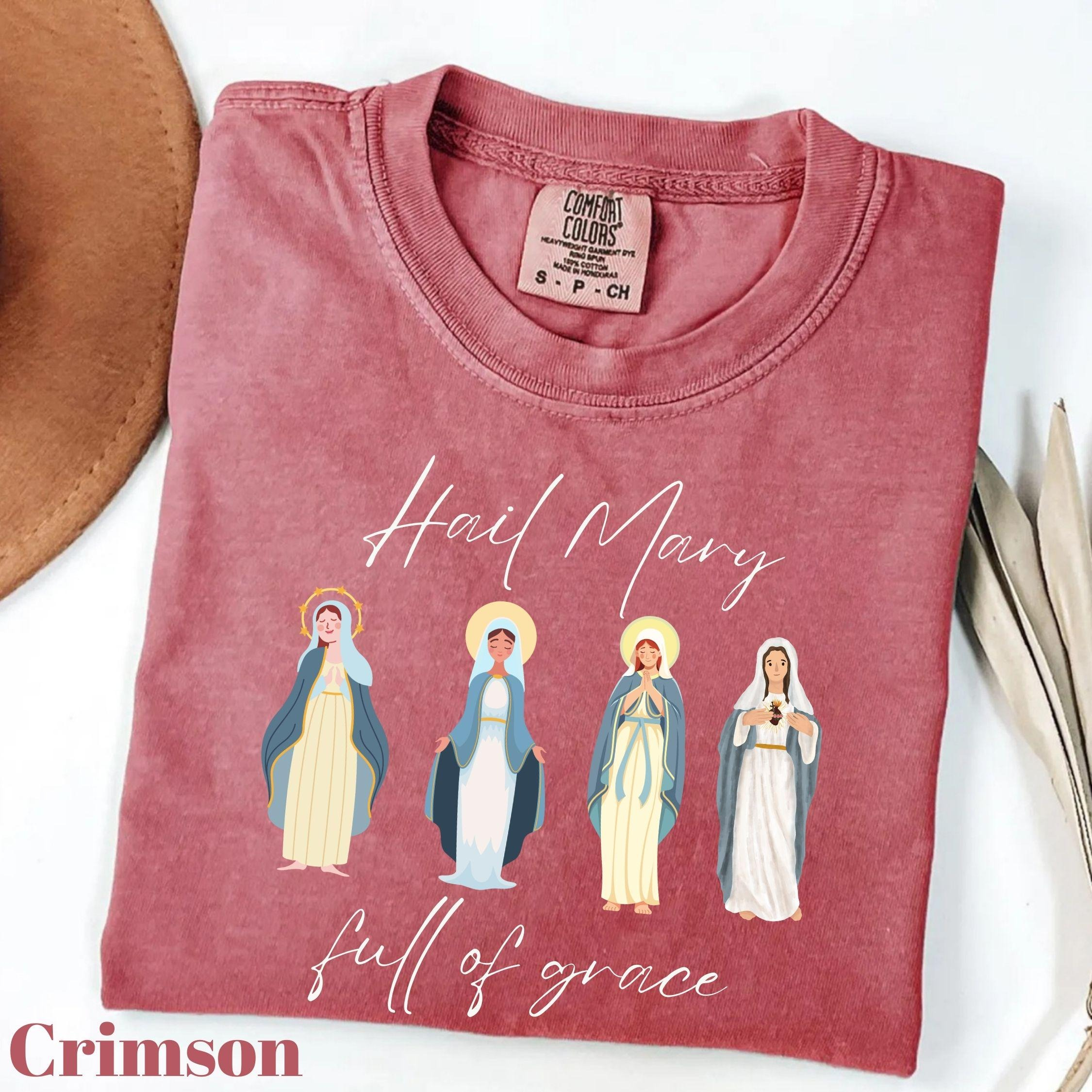 Blessed Virgin Mary Shirts Hail Mary Full Of Grace Comfort Colors T-shirt Catholic Gift For Women Female Saint Shirt Bible Verse Shirt